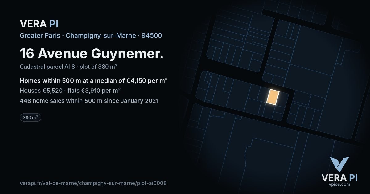 16 Avenue Guynemer, Champigny-sur-Marne at night – the plot lit, the parcels around coloured by the prices near them