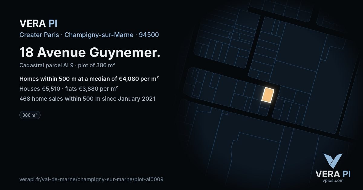 18 Avenue Guynemer, Champigny-sur-Marne at night – the plot lit, the parcels around coloured by the prices near them