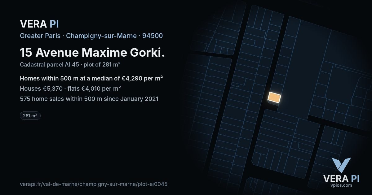 15 Avenue Maxime Gorki, Champigny-sur-Marne at night – the plot lit, the parcels around coloured by the prices near them