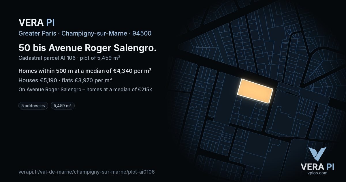 50 bis Avenue Roger Salengro, Champigny-sur-Marne at night – the plot lit, the parcels around coloured by the prices near them