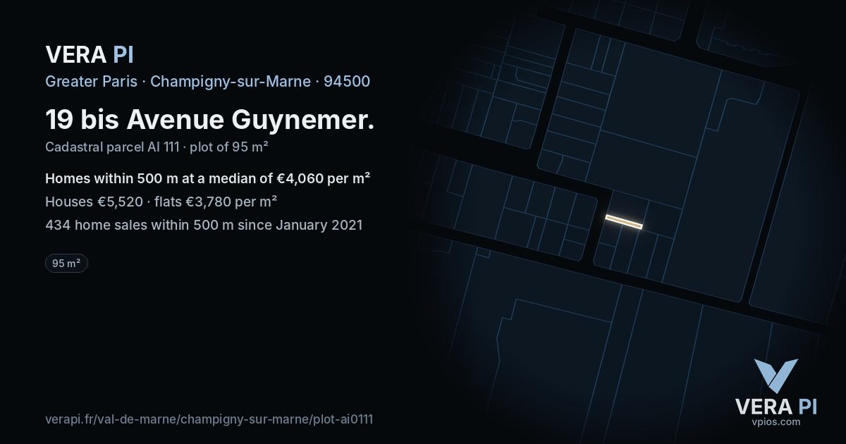 19 bis Avenue Guynemer, Champigny-sur-Marne at night – the plot lit, the parcels around coloured by the prices near them