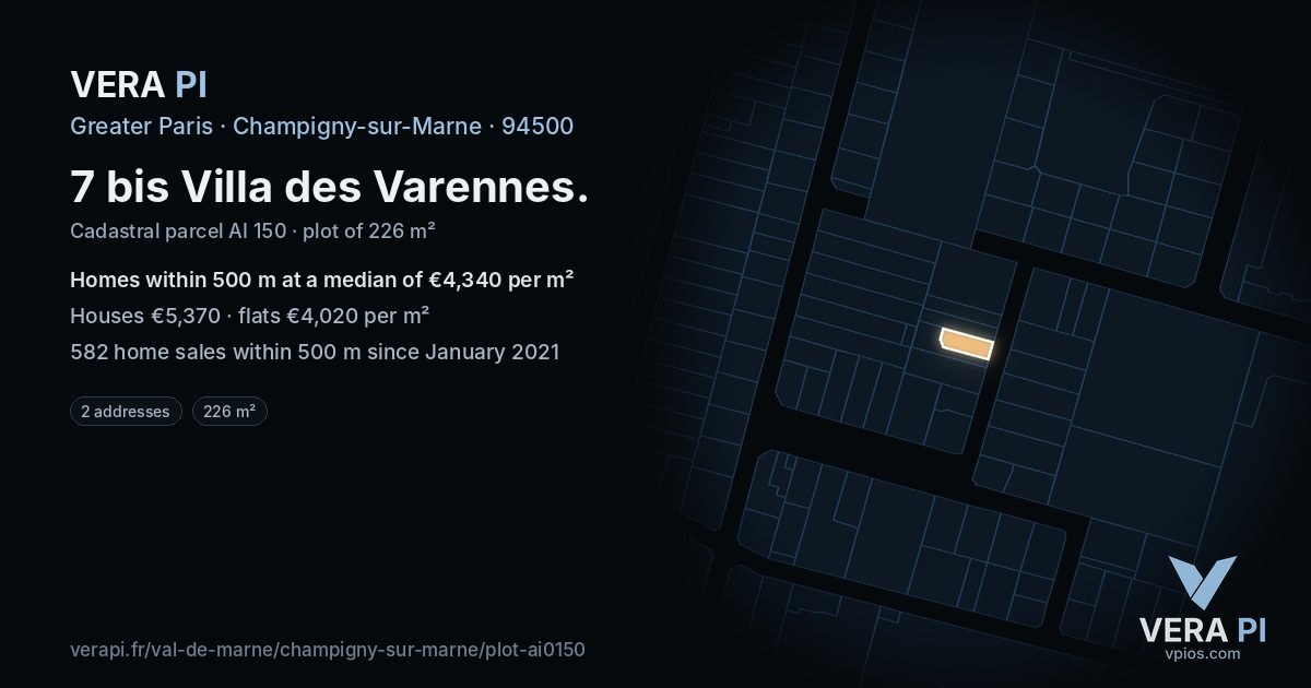 7 bis Villa des Varennes, Champigny-sur-Marne at night – the plot lit, the parcels around coloured by the prices near them