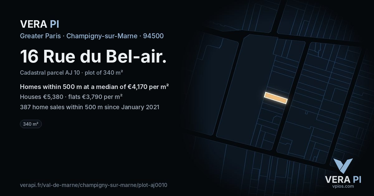 16 Rue du Bel-air, Champigny-sur-Marne at night – the plot lit, the parcels around coloured by the prices near them
