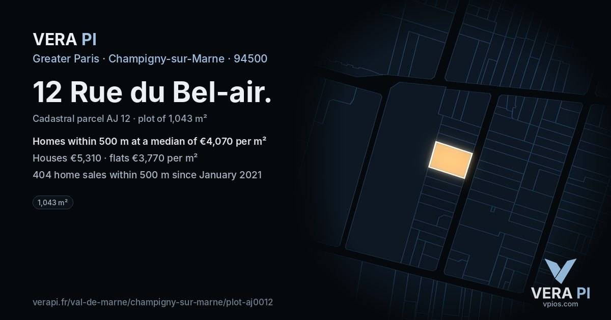 12 Rue du Bel-air, Champigny-sur-Marne at night – the plot lit, the parcels around coloured by the prices near them