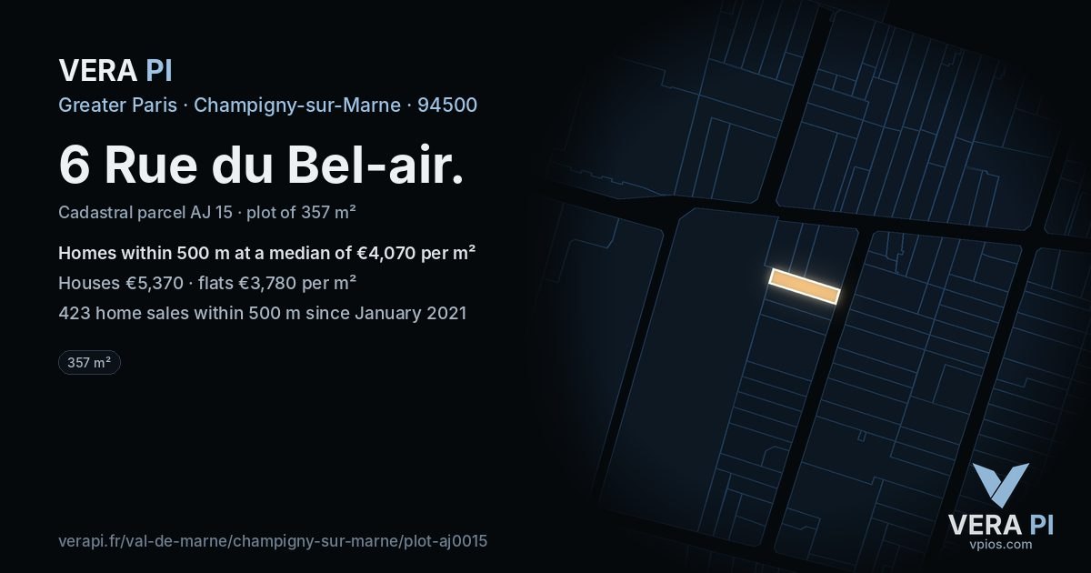6 Rue du Bel-air, Champigny-sur-Marne at night – the plot lit, the parcels around coloured by the prices near them
