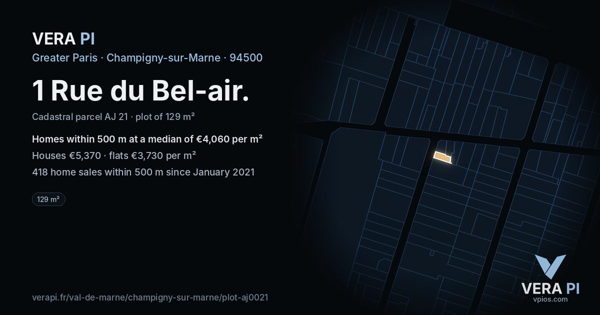 1 Rue du Bel-air, Champigny-sur-Marne at night – the plot lit, the parcels around coloured by the prices near them