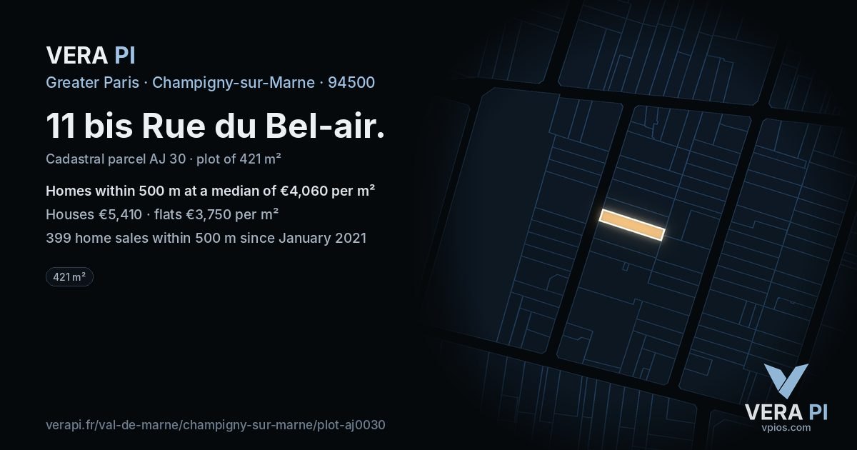 11 bis Rue du Bel-air, Champigny-sur-Marne at night – the plot lit, the parcels around coloured by the prices near them