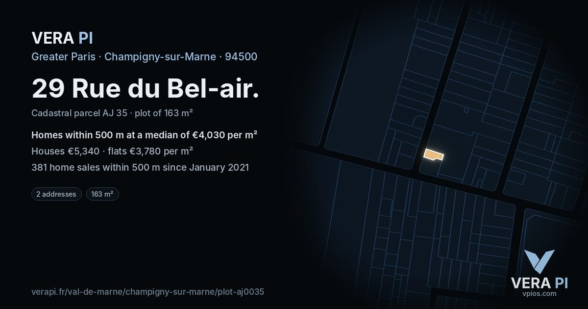 29 Rue du Bel-air, Champigny-sur-Marne at night – the plot lit, the parcels around coloured by the prices near them