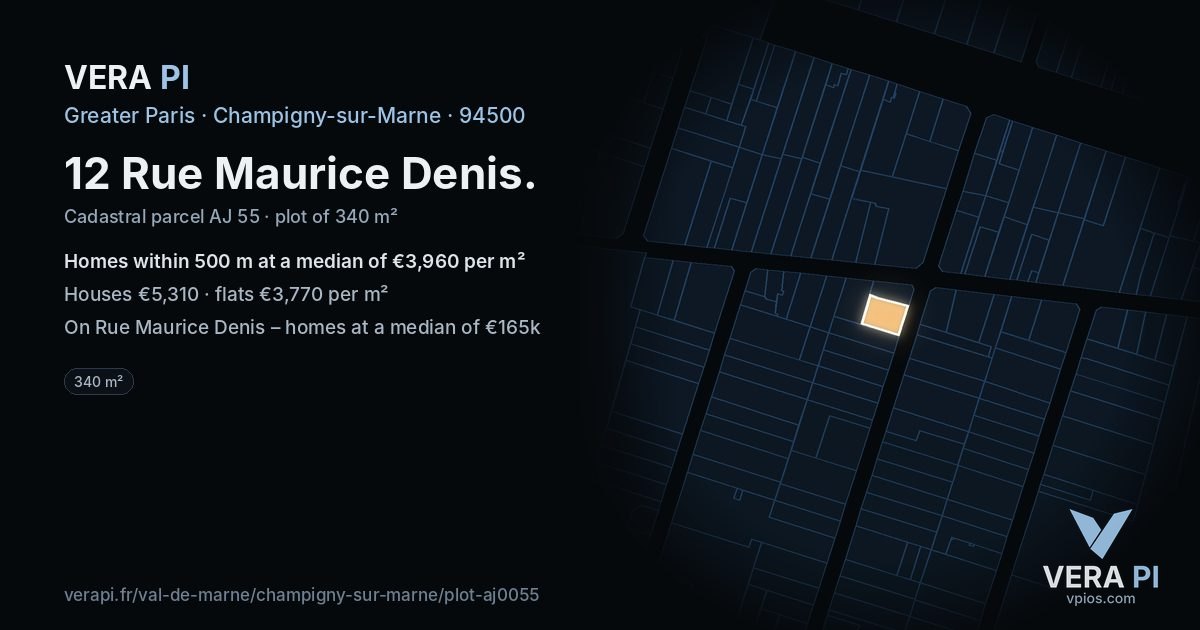 12 Rue Maurice Denis, Champigny-sur-Marne at night – the plot lit, the parcels around coloured by the prices near them