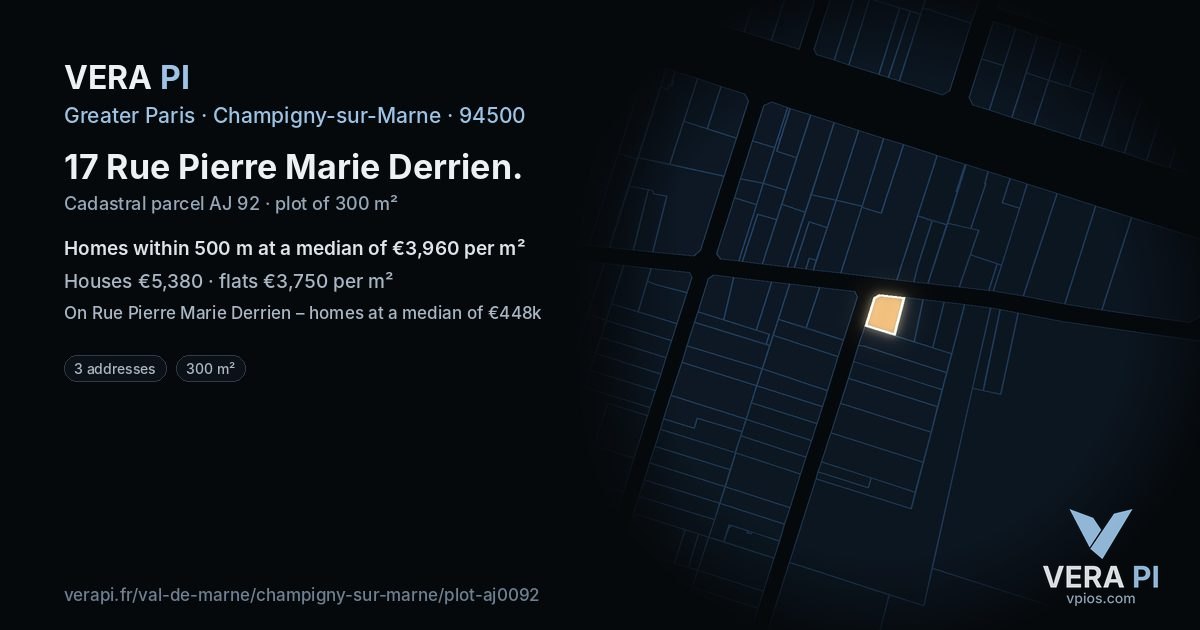 17 Rue Pierre Marie Derrien, Champigny-sur-Marne at night – the plot lit, the parcels around coloured by the prices near them