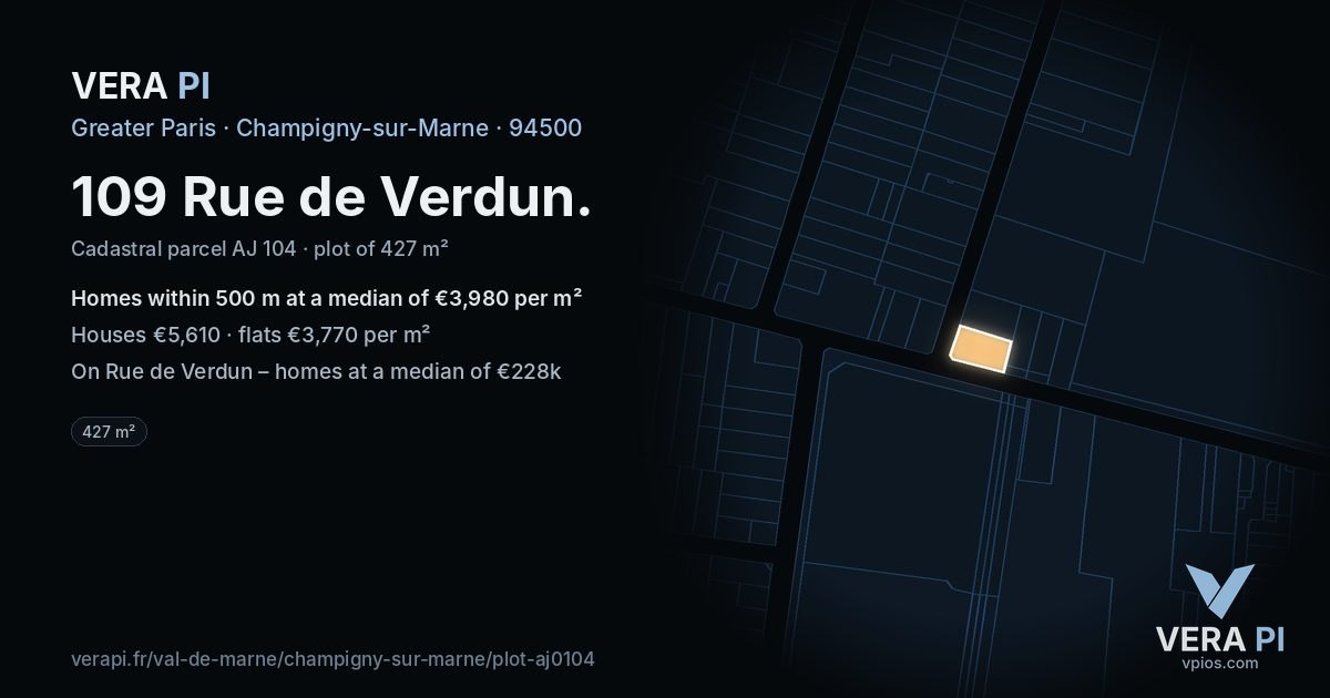 109 Rue de Verdun, Champigny-sur-Marne at night – the plot lit, the parcels around coloured by the prices near them
