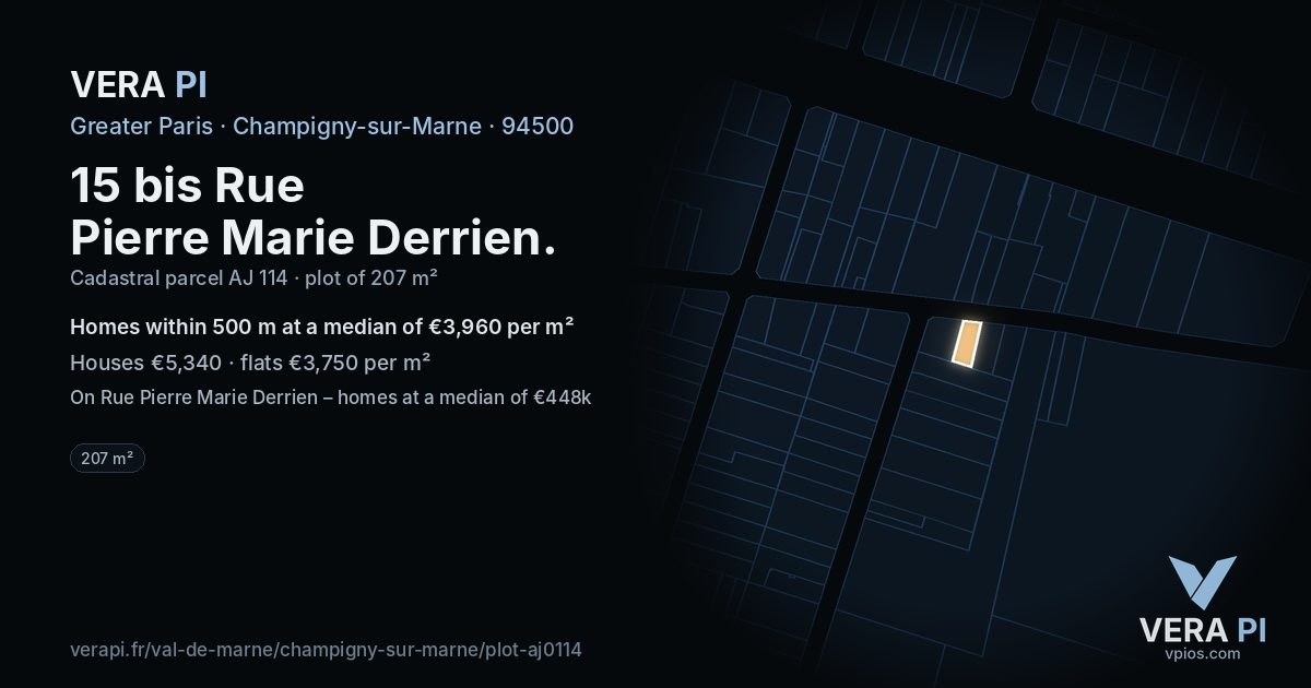 15 bis Rue Pierre Marie Derrien, Champigny-sur-Marne at night – the plot lit, the parcels around coloured by the prices near them