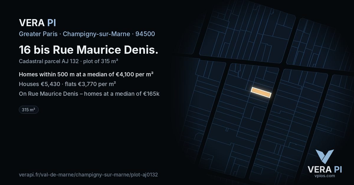 16 bis Rue Maurice Denis, Champigny-sur-Marne at night – the plot lit, the parcels around coloured by the prices near them