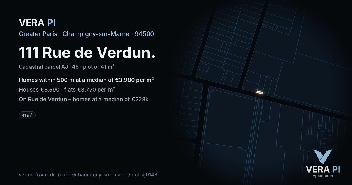 111 Rue de Verdun, Champigny-sur-Marne at night – the plot lit, the parcels around coloured by the prices near them