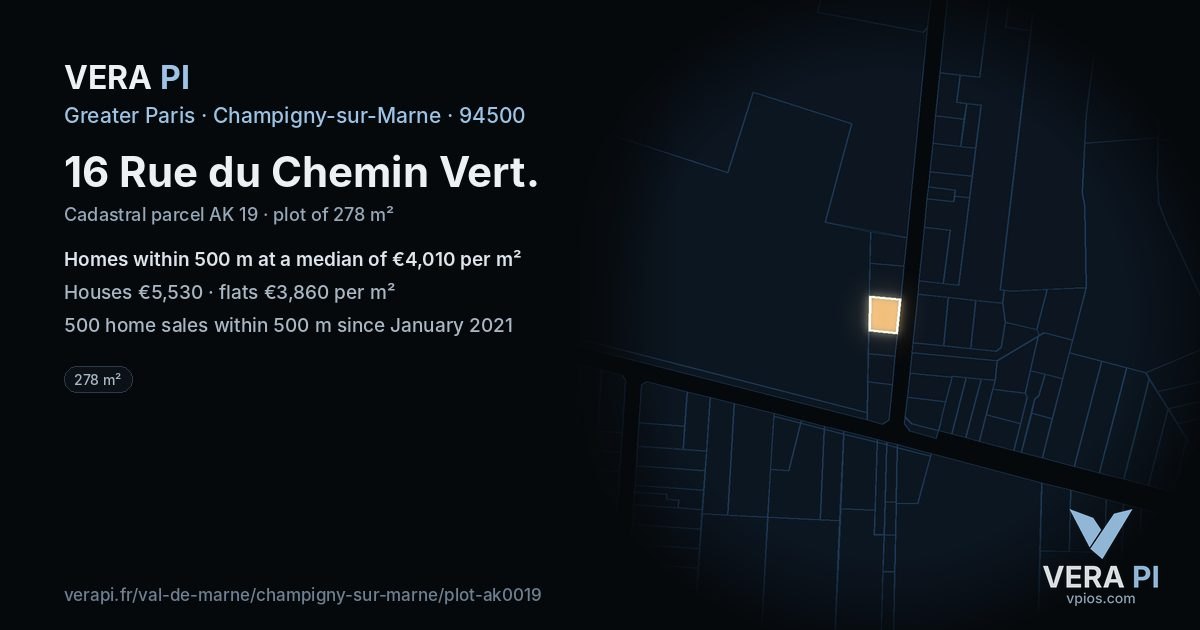 16 Rue du Chemin Vert, Champigny-sur-Marne at night – the plot lit, the parcels around coloured by the prices near them