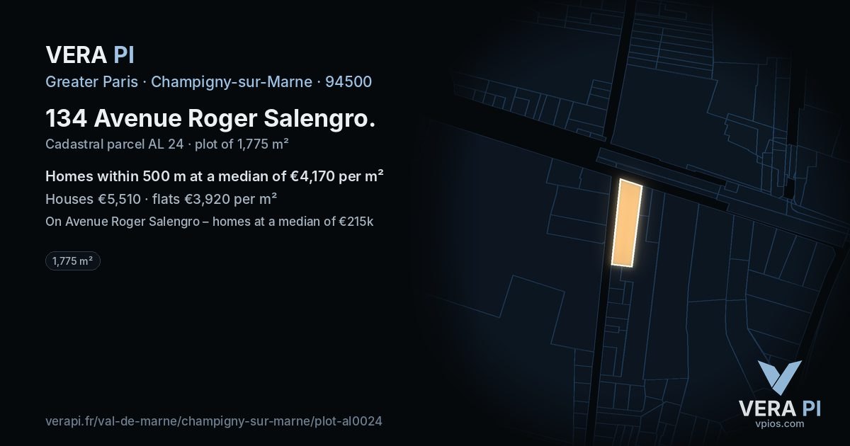 134 Avenue Roger Salengro, Champigny-sur-Marne at night – the plot lit, the parcels around coloured by the prices near them