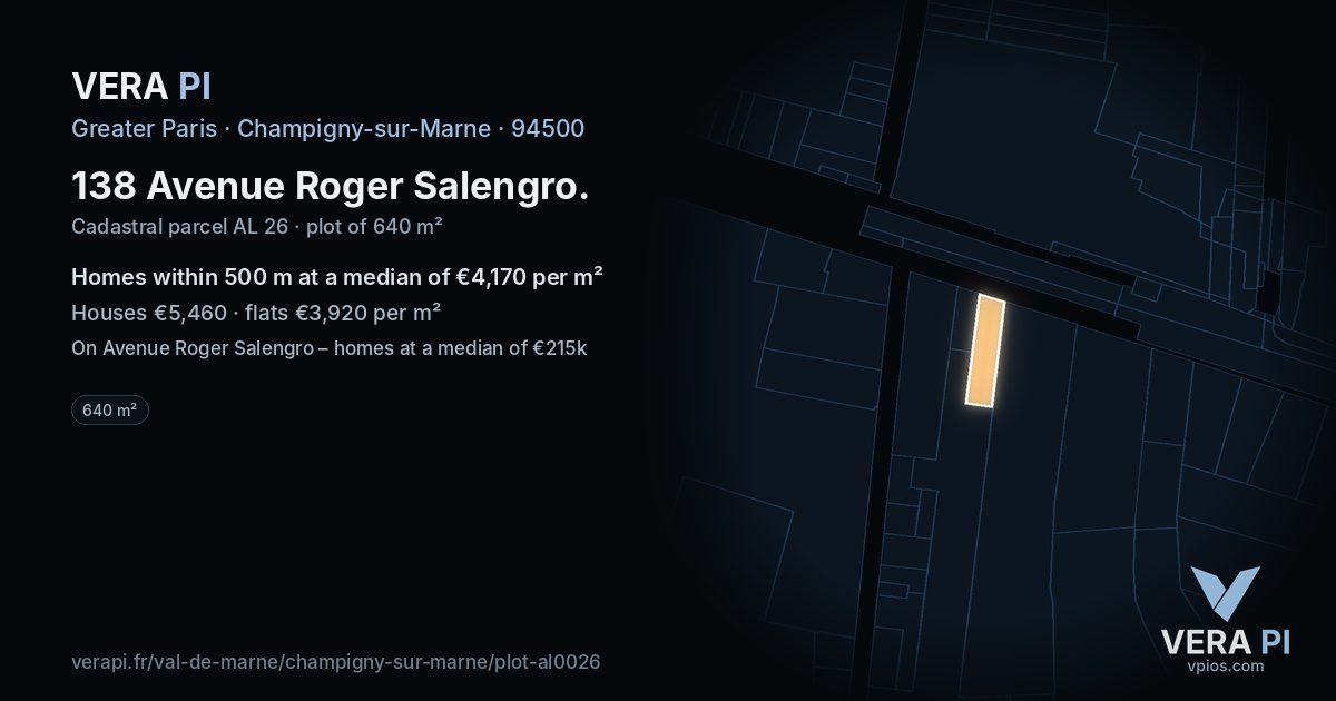 138 Avenue Roger Salengro, Champigny-sur-Marne at night – the plot lit, the parcels around coloured by the prices near them
