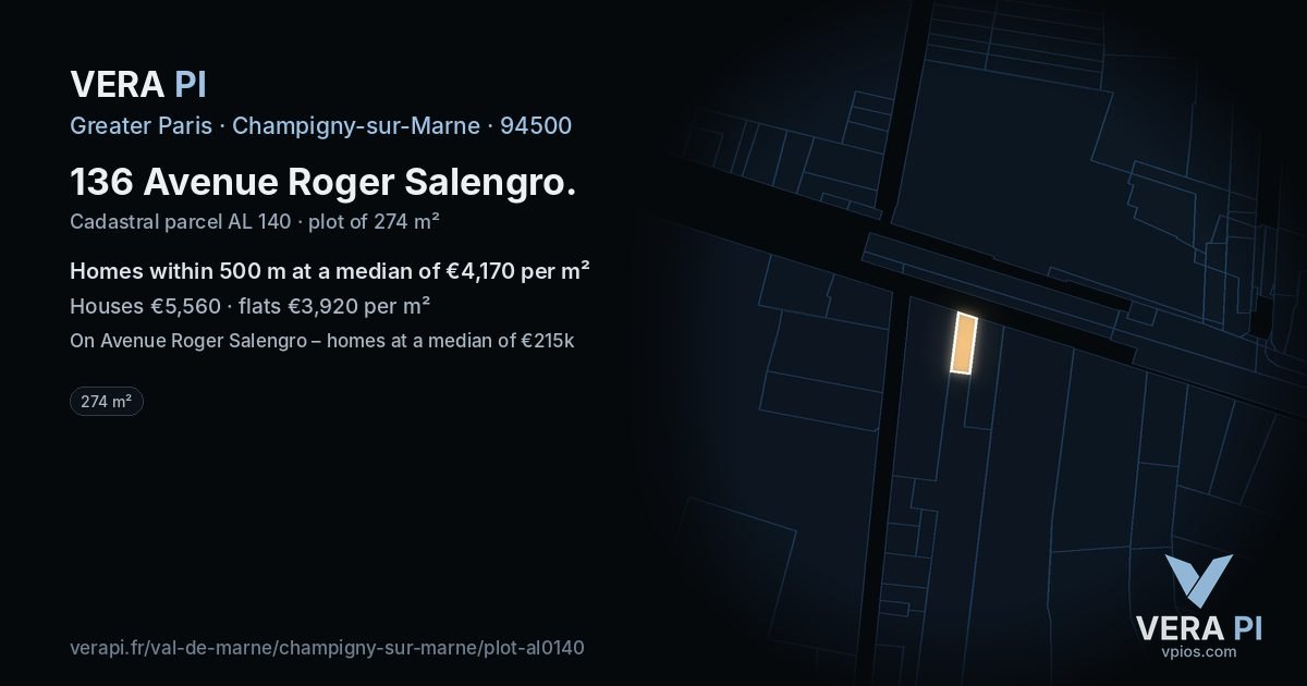 136 Avenue Roger Salengro, Champigny-sur-Marne at night – the plot lit, the parcels around coloured by the prices near them
