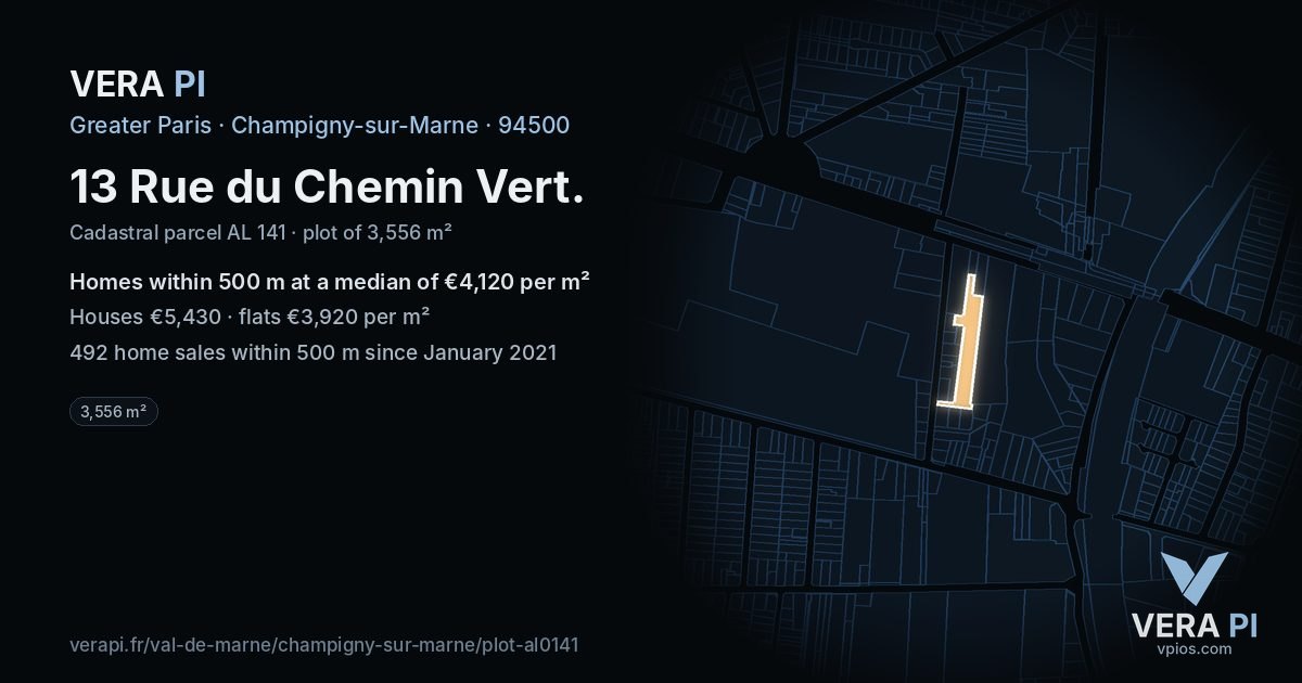 13 Rue du Chemin Vert, Champigny-sur-Marne at night – the plot lit, the parcels around coloured by the prices near them