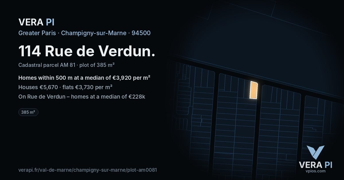 114 Rue de Verdun, Champigny-sur-Marne at night – the plot lit, the parcels around coloured by the prices near them