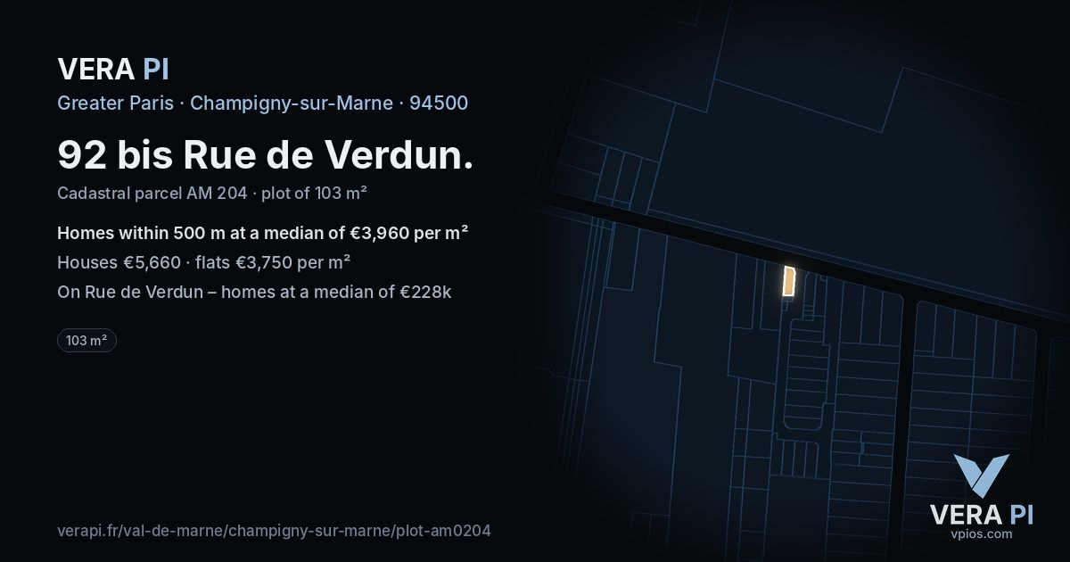 92 bis Rue de Verdun, Champigny-sur-Marne at night – the plot lit, the parcels around coloured by the prices near them