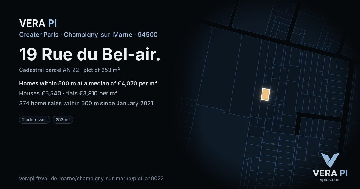19 Rue du Bel-air, Champigny-sur-Marne at night – the plot lit, the parcels around coloured by the prices near them