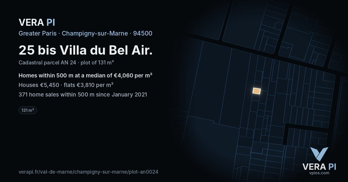 25 bis Villa du Bel Air, Champigny-sur-Marne at night – the plot lit, the parcels around coloured by the prices near them