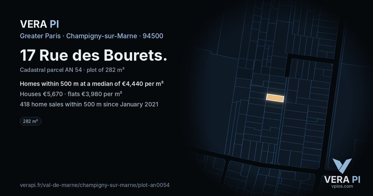 17 Rue des Bourets, Champigny-sur-Marne at night – the plot lit, the parcels around coloured by the prices near them