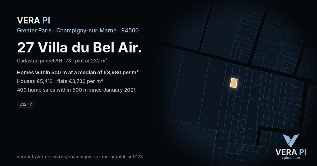 27 Villa du Bel Air, Champigny-sur-Marne at night – the plot lit, the parcels around coloured by the prices near them