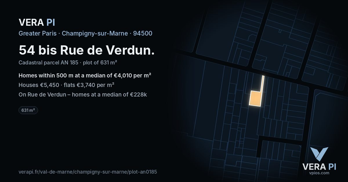 54 bis Rue de Verdun, Champigny-sur-Marne at night – the plot lit, the parcels around coloured by the prices near them