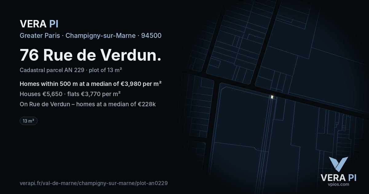76 Rue de Verdun, Champigny-sur-Marne at night – the plot lit, the parcels around coloured by the prices near them