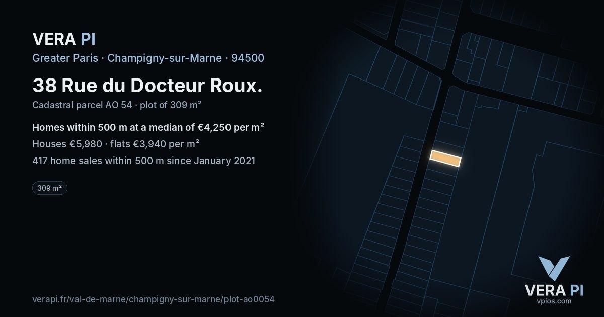 38 Rue du Docteur Roux, Champigny-sur-Marne at night – the plot lit, the parcels around coloured by the prices near them