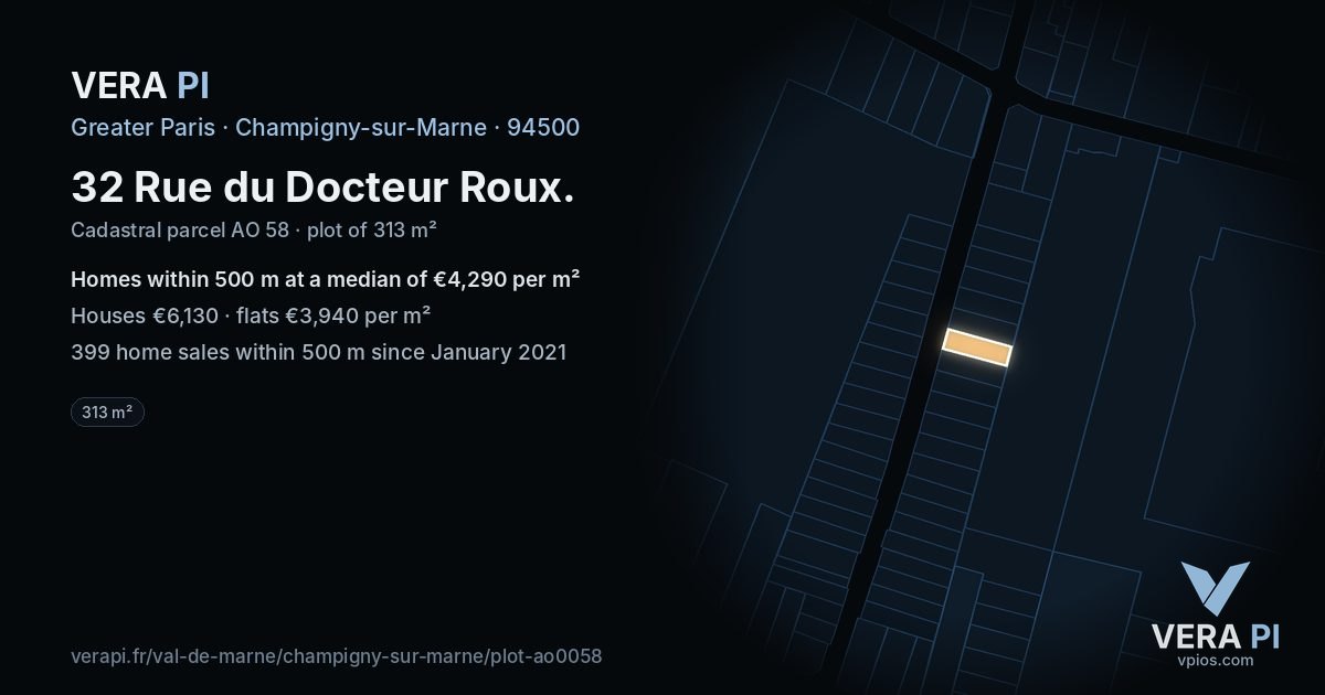32 Rue du Docteur Roux, Champigny-sur-Marne at night – the plot lit, the parcels around coloured by the prices near them