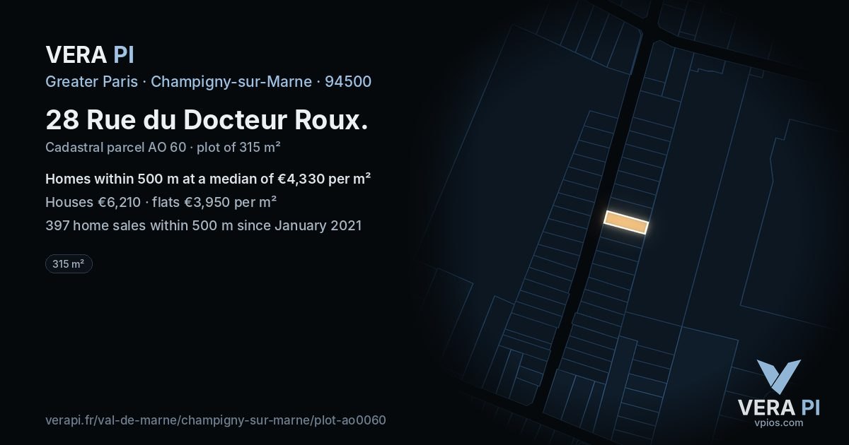 28 Rue du Docteur Roux, Champigny-sur-Marne at night – the plot lit, the parcels around coloured by the prices near them