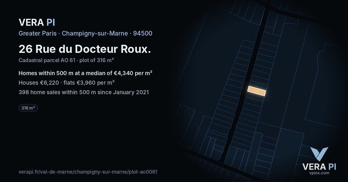 26 Rue du Docteur Roux, Champigny-sur-Marne at night – the plot lit, the parcels around coloured by the prices near them