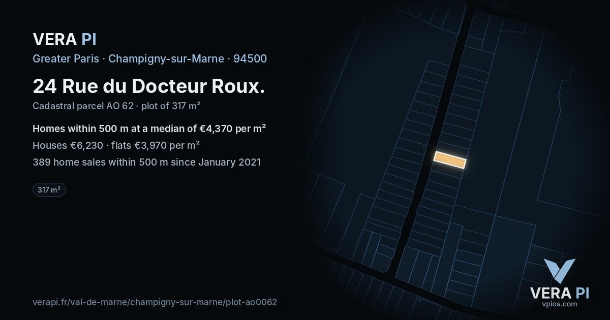 24 Rue du Docteur Roux, Champigny-sur-Marne at night – the plot lit, the parcels around coloured by the prices near them