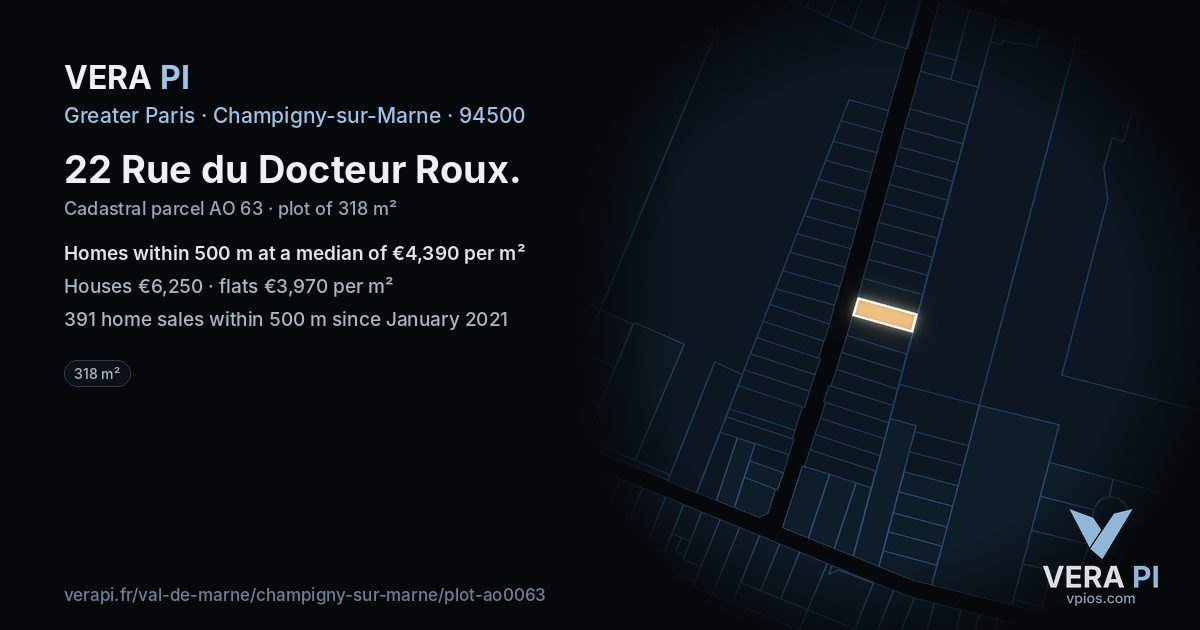 22 Rue du Docteur Roux, Champigny-sur-Marne at night – the plot lit, the parcels around coloured by the prices near them