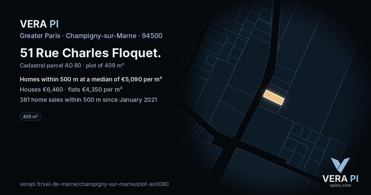 51 Rue Charles Floquet, Champigny-sur-Marne at night – the plot lit, the parcels around coloured by the prices near them