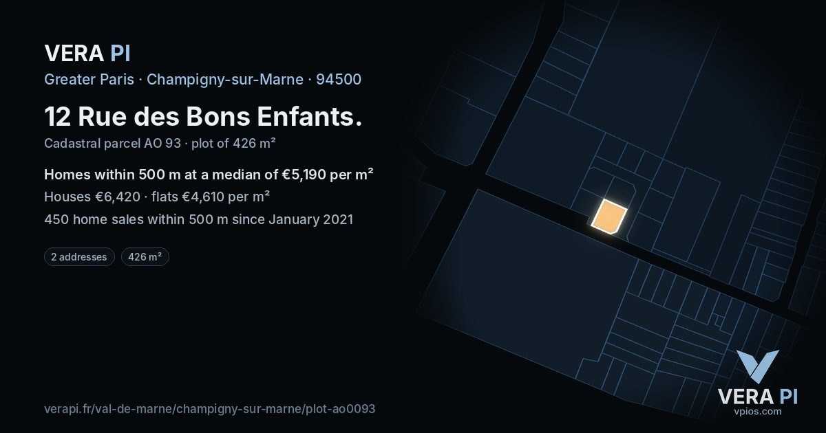 12 Rue des Bons Enfants, Champigny-sur-Marne at night – the plot lit, the parcels around coloured by the prices near them