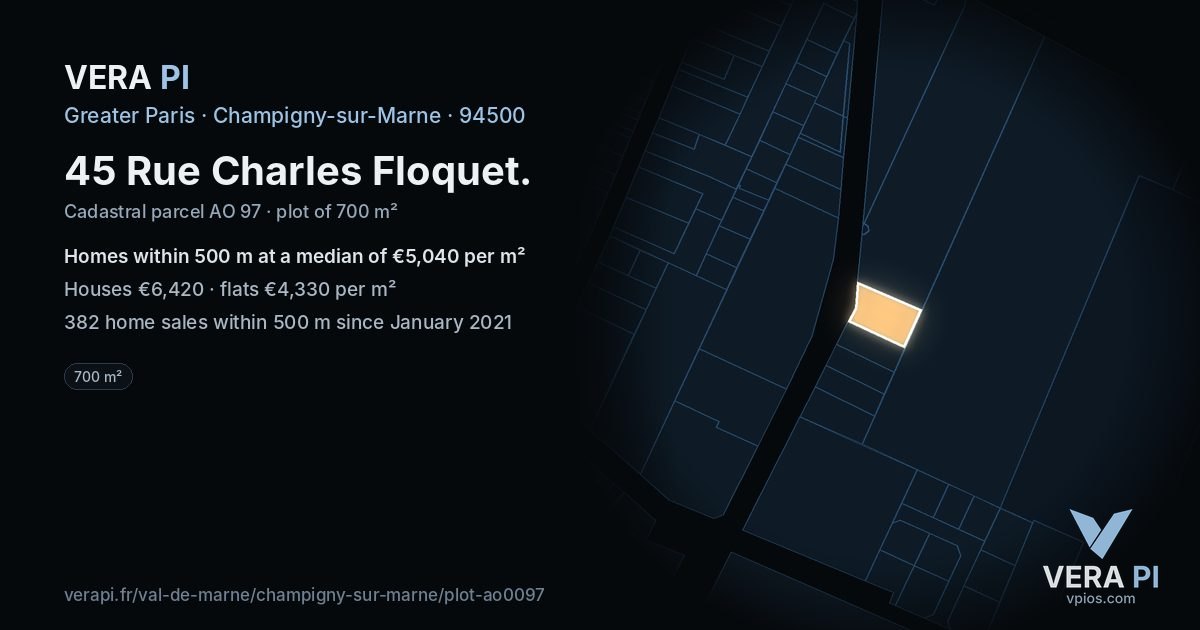 45 Rue Charles Floquet, Champigny-sur-Marne at night – the plot lit, the parcels around coloured by the prices near them