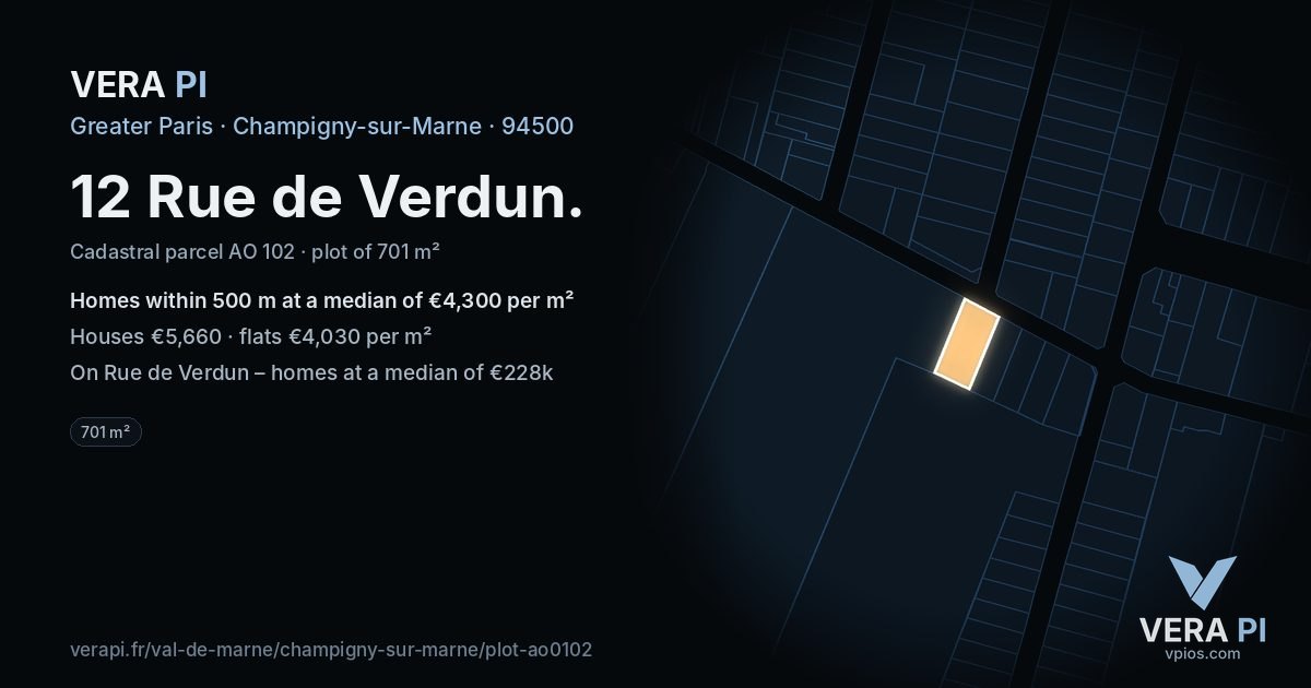12 Rue de Verdun, Champigny-sur-Marne at night – the plot lit, the parcels around coloured by the prices near them