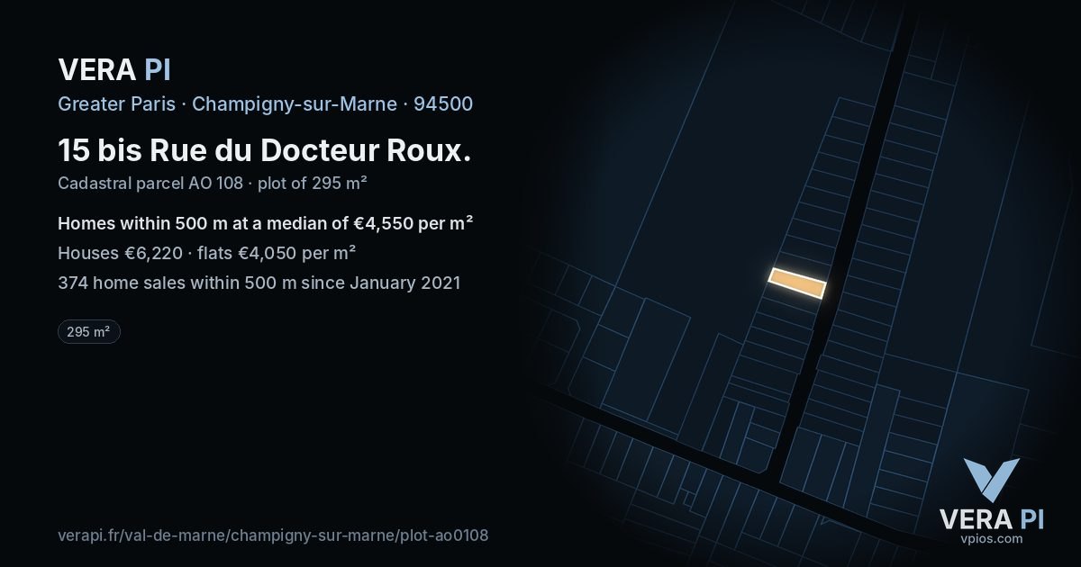 15 bis Rue du Docteur Roux, Champigny-sur-Marne at night – the plot lit, the parcels around coloured by the prices near them