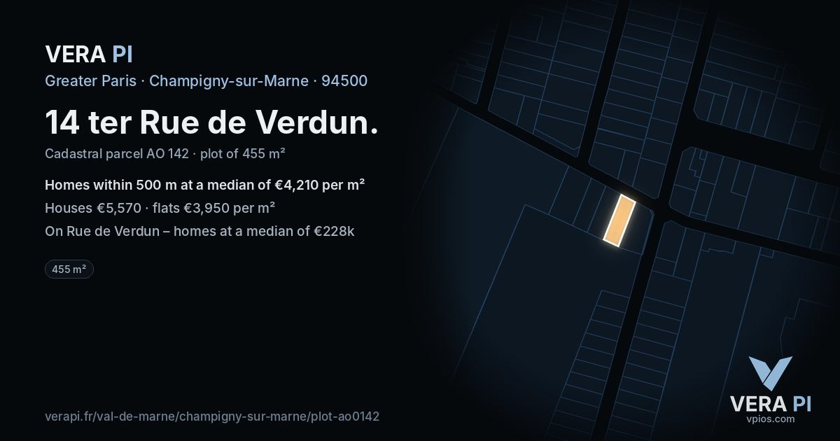 14 ter Rue de Verdun, Champigny-sur-Marne at night – the plot lit, the parcels around coloured by the prices near them