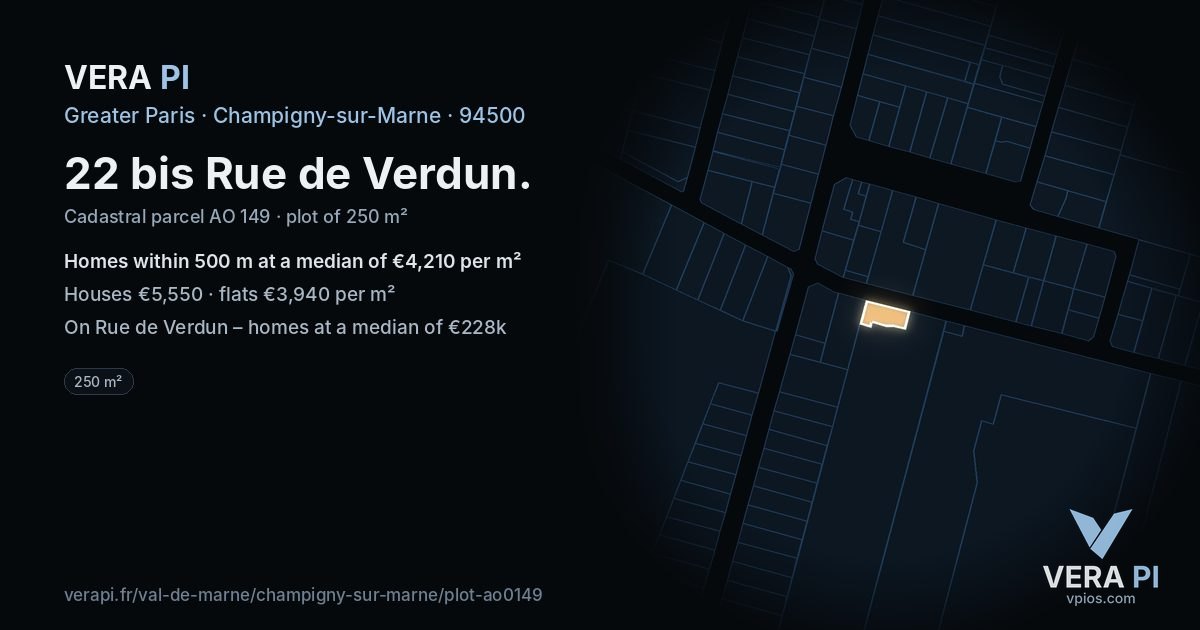 22 bis Rue de Verdun, Champigny-sur-Marne at night – the plot lit, the parcels around coloured by the prices near them
