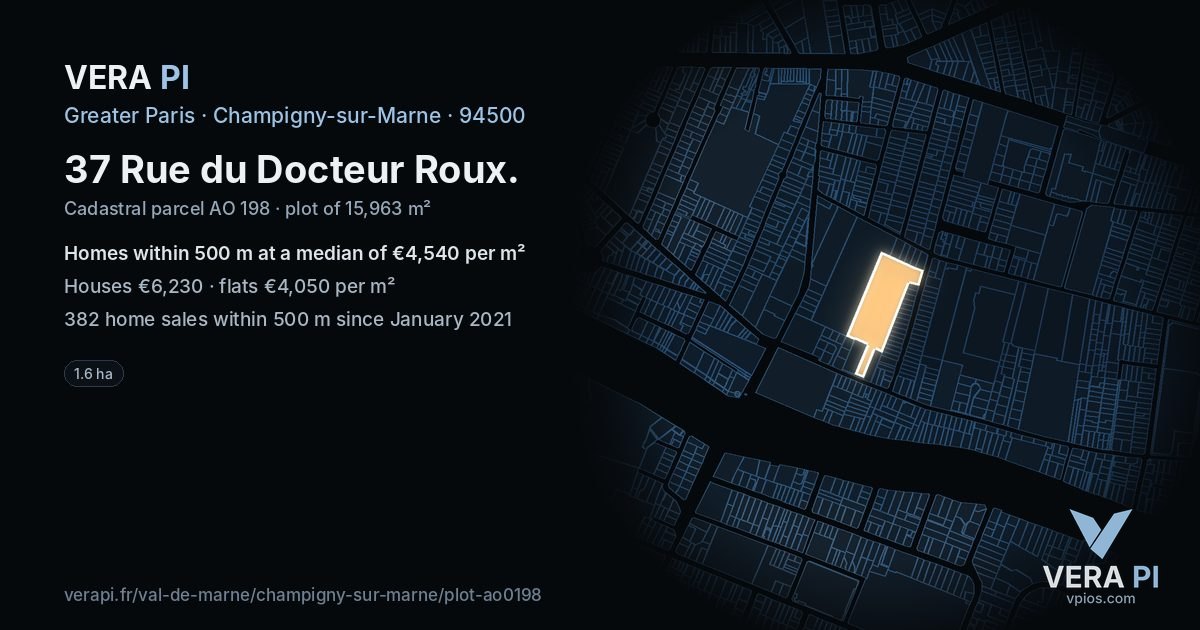 37 Rue du Docteur Roux, Champigny-sur-Marne at night – the plot lit, the parcels around coloured by the prices near them