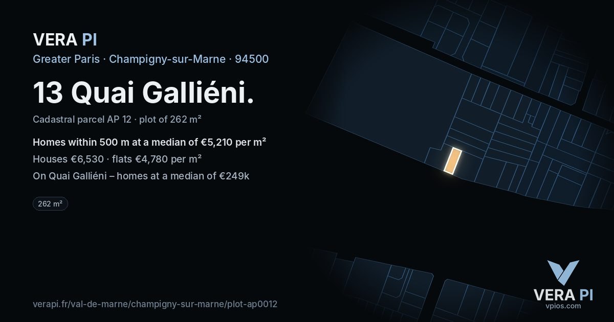 13 Quai Galliéni, Champigny-sur-Marne at night – the plot lit, the parcels around coloured by the prices near them