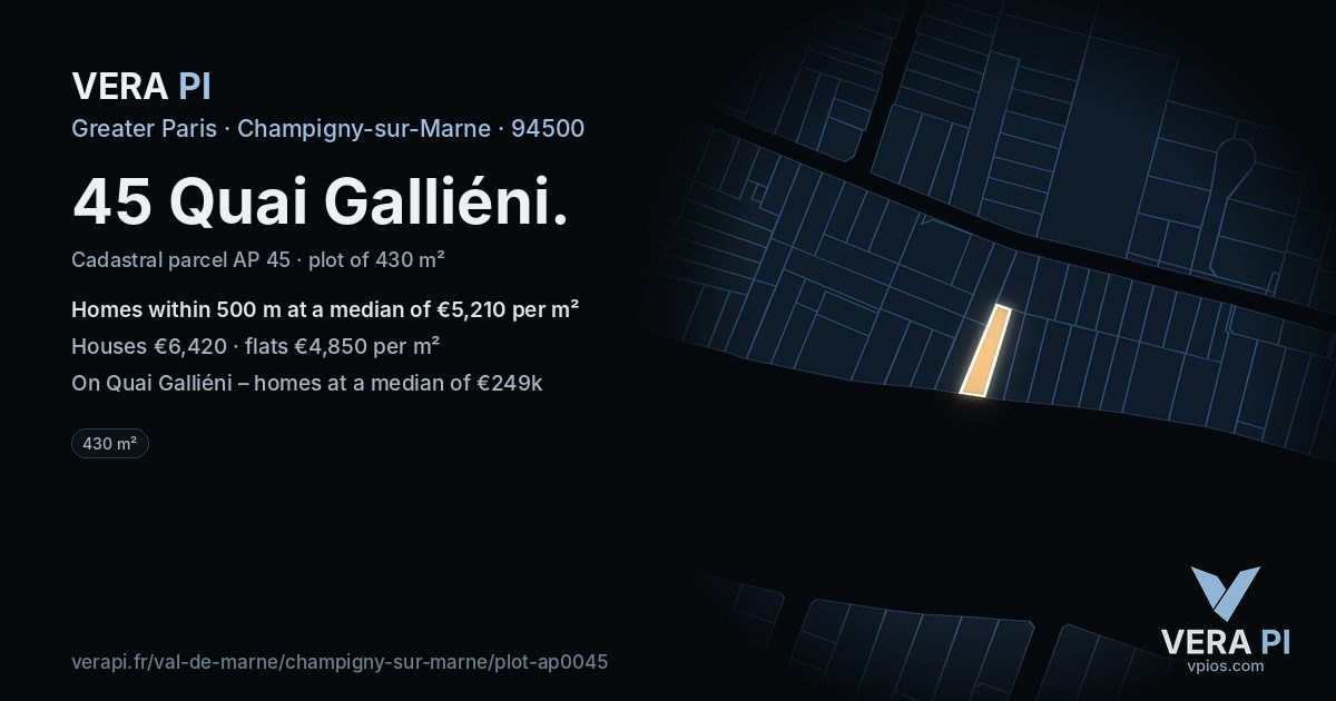 45 Quai Galliéni, Champigny-sur-Marne at night – the plot lit, the parcels around coloured by the prices near them