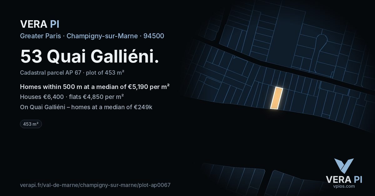 53 Quai Galliéni, Champigny-sur-Marne at night – the plot lit, the parcels around coloured by the prices near them