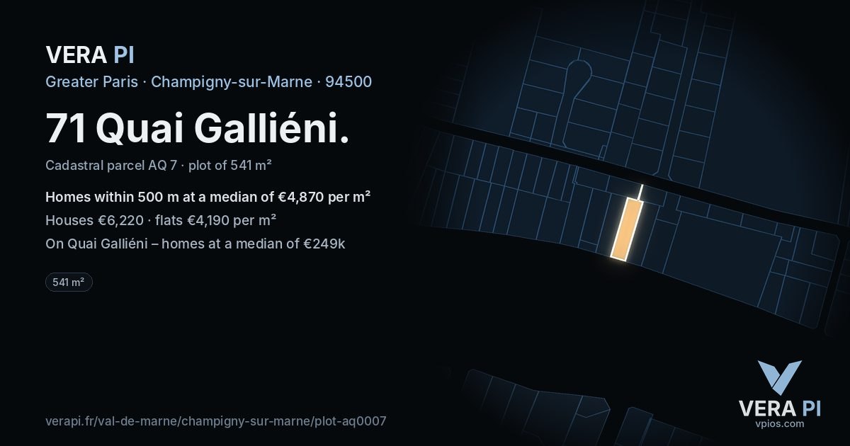 71 Quai Galliéni, Champigny-sur-Marne at night – the plot lit, the parcels around coloured by the prices near them
