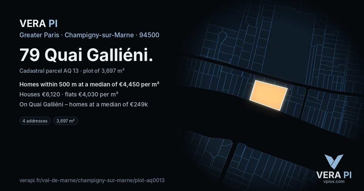 79 Quai Galliéni, Champigny-sur-Marne at night – the plot lit, the parcels around coloured by the prices near them